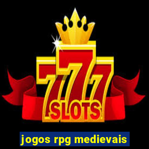 jogos rpg medievais